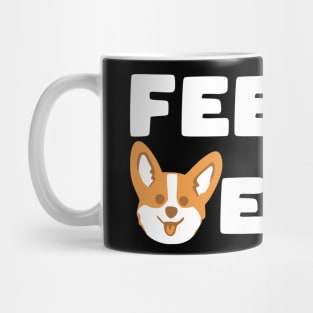 Funny Corgi Owner Gift - funny corgi lover slogan Mug